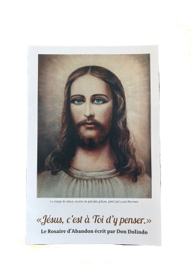 Rosaire d'Abandon JESUS C'EST A TOI D'Y PENSER