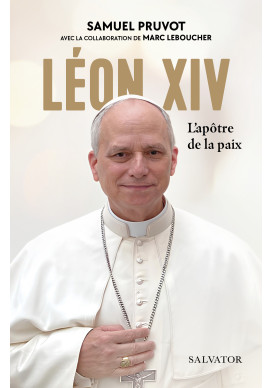 LEON XIV, L'APOTRE DE LA PAIX