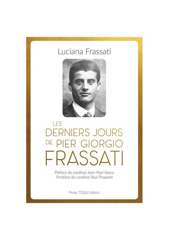 LES DERNIERS JOURS DE PIER GIORGIO FRASSATI