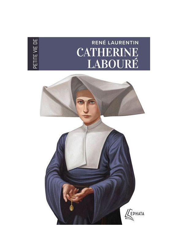 PETITE VIE DE CATHERINE LABOURE