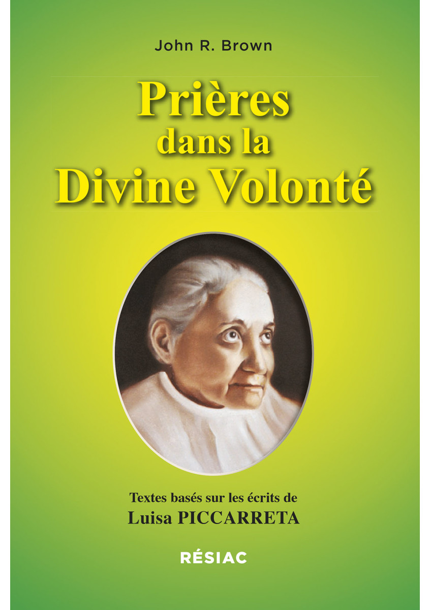 PRIÈRES DANS LA DIVINE VOLONTÉ