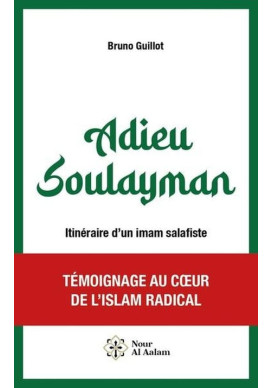 ADIEU BOULAYMAN itinéraire d'un imam salafiste