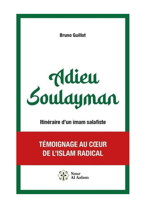 ADIEU BOULAYMAN itinéraire d'un imam salafiste