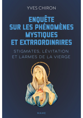 ENQUÊTE SUR LES PHÉNOMÈNES MYSTIQUES ET EXTRAORDINAIRES