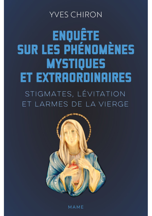 ENQUÊTE SUR LES PHÉNOMÈNES MYSTIQUES ET EXTRAORDINAIRES