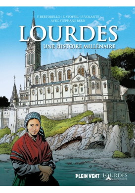 Lourdes, une histoire millénaire