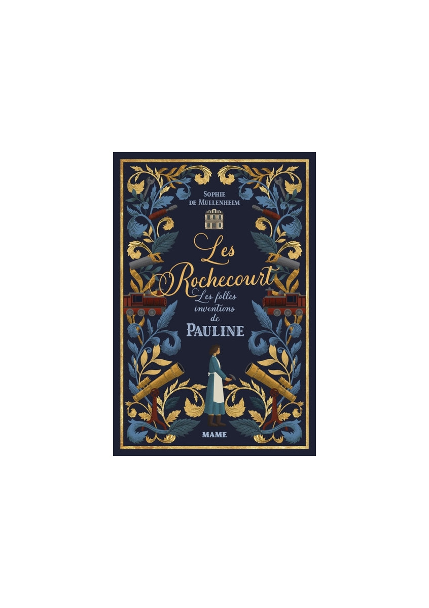 Les Rochecourt les folles inevntions de Pauline Tome 1