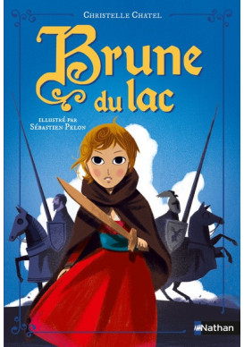 Brune du Lac L'intégrale - Dès 8 ans