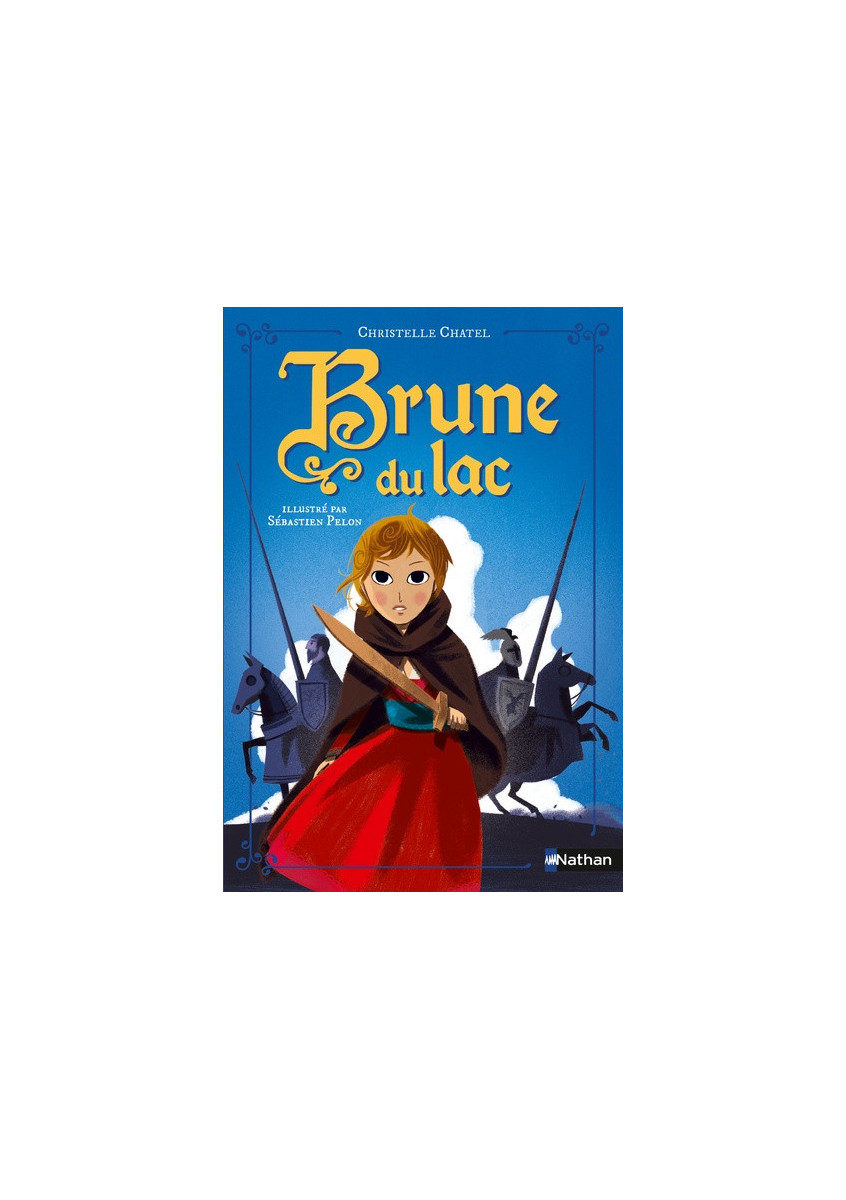 Brune du Lac L'intégrale - Dès 8 ans