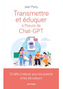 Transmettre et éduquer à l'heure de Chat-GPT