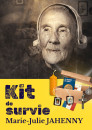 Kit de survie - Marie-Julie Jahenny
