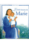 LA BELLE HISTOIRE DE MARIE