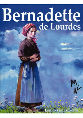 BERNADETTE DE LOURDES - Bande dessinée couleurs