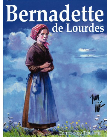 BERNADETTE DE LOURDES - Bande dessinée couleurs