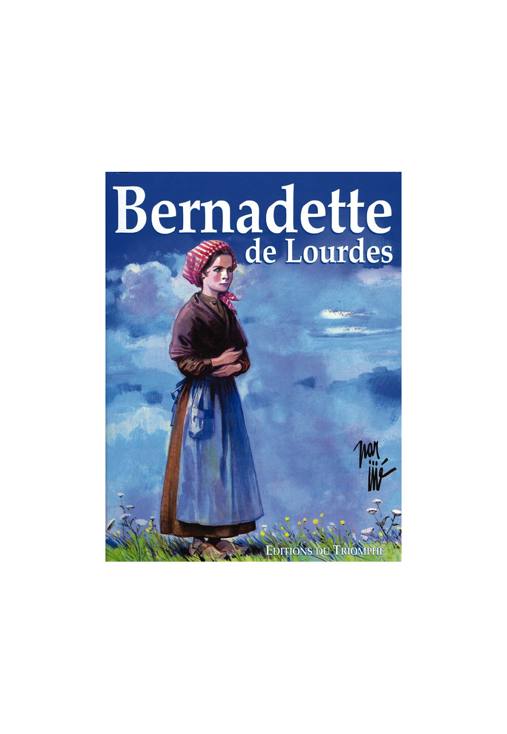 BERNADETTE DE LOURDES - Bande dessinée couleurs