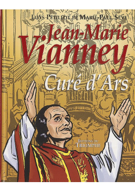 JEAN MARIE VIANNEY, Curé d'Ars - Bande dessinée couleurs