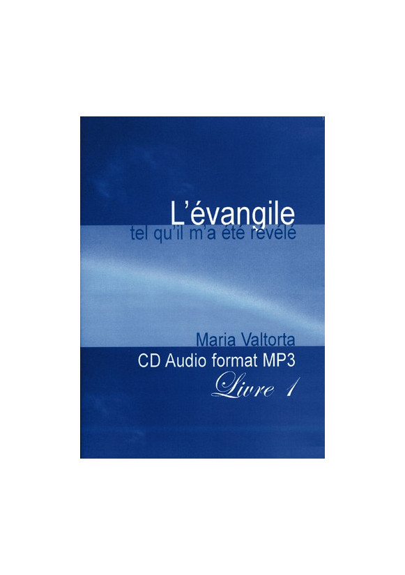 EVANGILE TEL QU IL M A ETE REVELE CD MP3 Livre 2