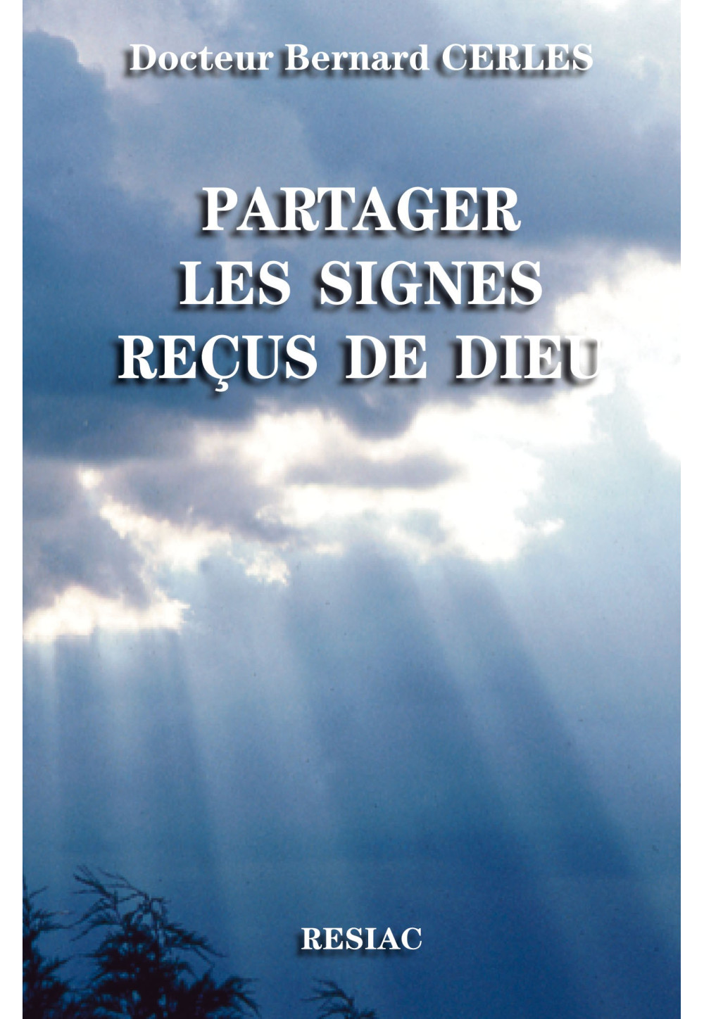 PARTAGER LES SIGNES RECUS DE DIEU