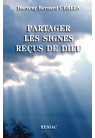PARTAGER LES SIGNES RECUS DE DIEU