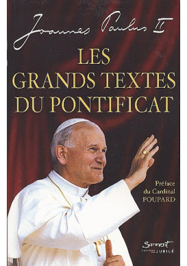 GRANDS TEXTES DU PONTIFICAT (LES)