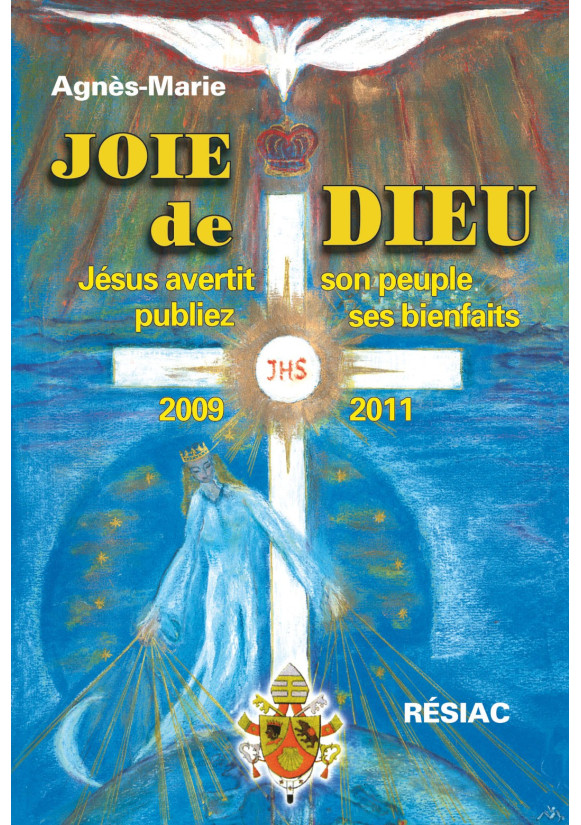 JOIE DE DIEU Messages de 2009 à 2011 (Vol. 3)