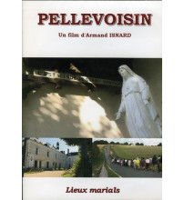 PELLEVOISIN LIEUX MARIALS DVD