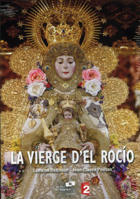 LA VIERGE D EL ROCIO DVD