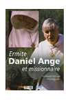 DANIEL ANGE ERMITE ET MISSIONNAIRE