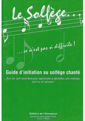 SOLFEGE N'EST PAS SI DIFFICILE (LE)