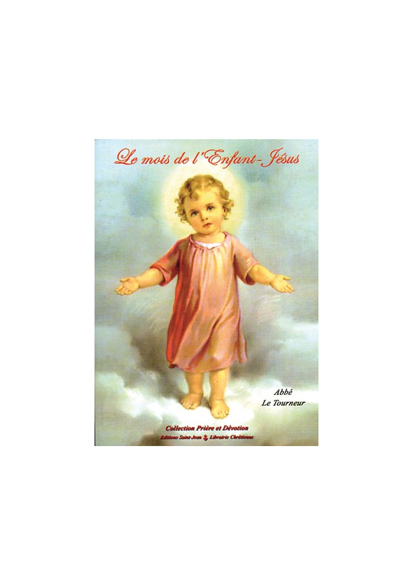 MOIS DE L'ENFANT JESUS (LE)