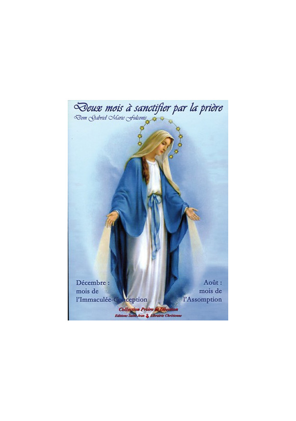 2 MOIS A SANCTIFIER PAR LA PRIERE