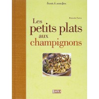 PETITS PLATS AUX CHAMPIGNONS