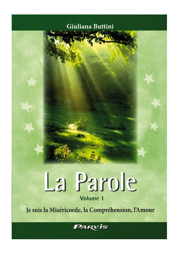 LA PAROLE VOLUME 1 " JE SUIS LA MISÉRICORDE "