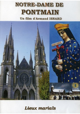 NOTRE DAME DE PONTMAIN