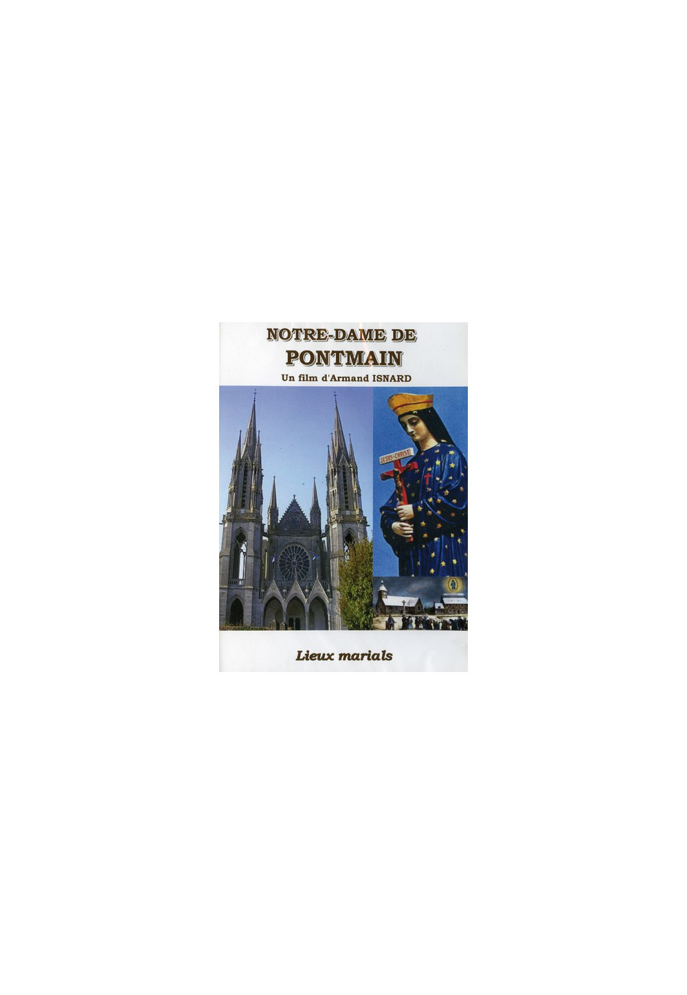 NOTRE DAME DE PONTMAIN