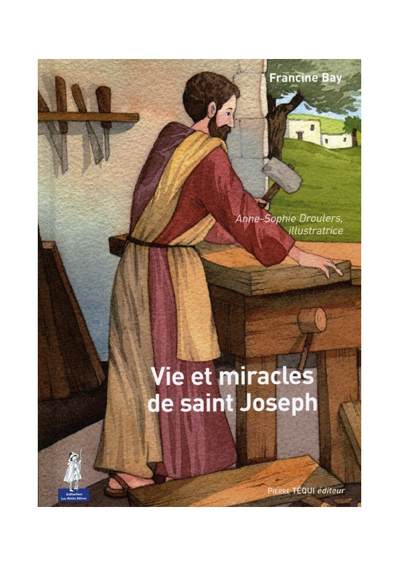 VIE ET MIRACLES DE SAINT JOSEPH