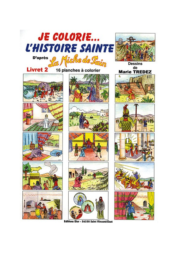 MICHE DE PAIN JE COLORIE L HISTOIRE SAINTE livret 2