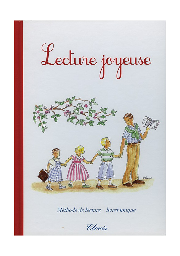 LECTURE JOYEUSE Méthode de lecture - livret unique