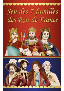 JEU DE 7 FAMILLES DES ROIS DE FRANCE 