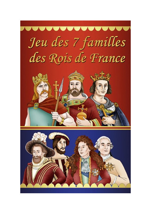 JEU DE 7 FAMILLES DES ROIS DE FRANCE 