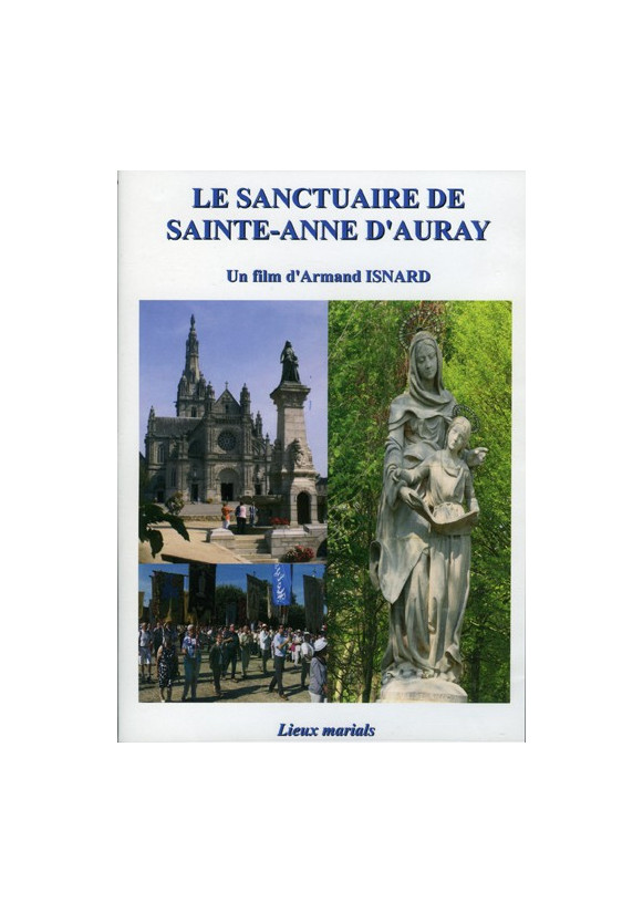 SANCTUAIRE DE SAINTE-ANNE D’AURAY (LE)