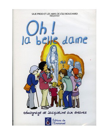 OH ! LA BELLE DAME DVD