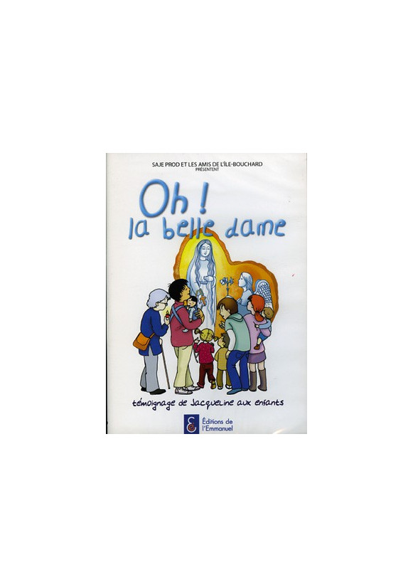 OH ! LA BELLE DAME DVD