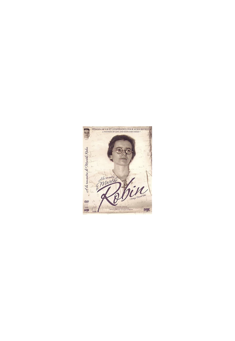 A LA RENCONTRE  DE MARTHE ROBIN