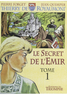 SECRET DE L’ÉMIR (LE) - TOME 1