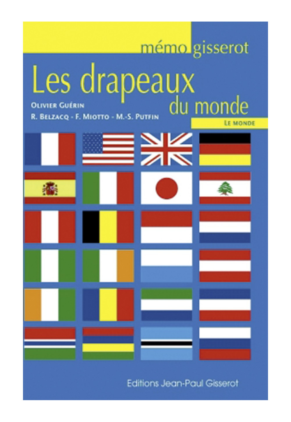 DRAPEAUX DU MONDE (LES)