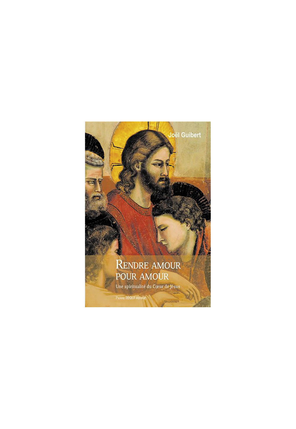 RENDRE AMOUR POUR AMOUR Une spiritualité du Cœur de Jésus