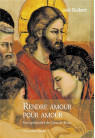 RENDRE AMOUR POUR AMOUR Une spiritualité du Cœur de Jésus