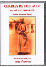 CHARLES DE FOUCAULD Le frère universel