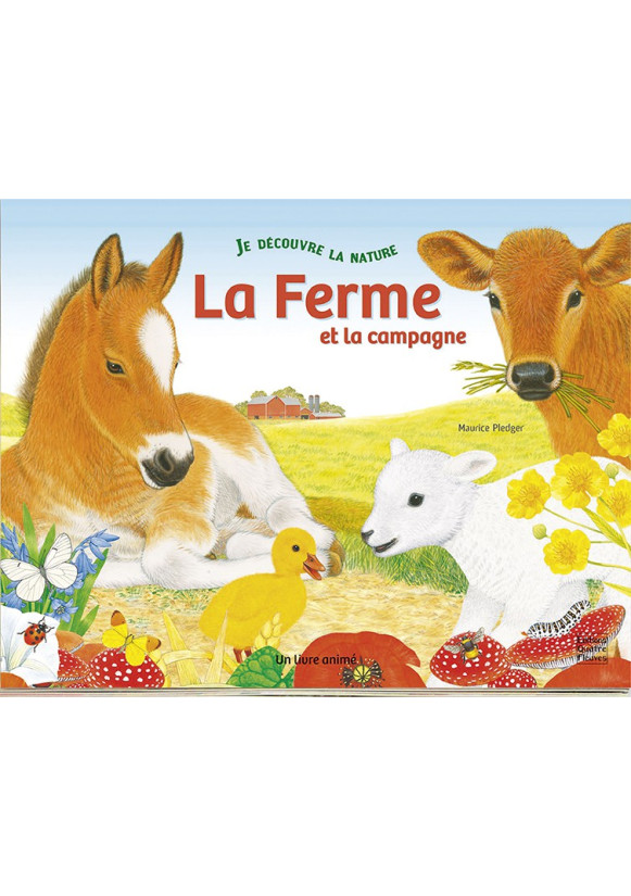 FERME ET LA CAMPAGNE (LA)